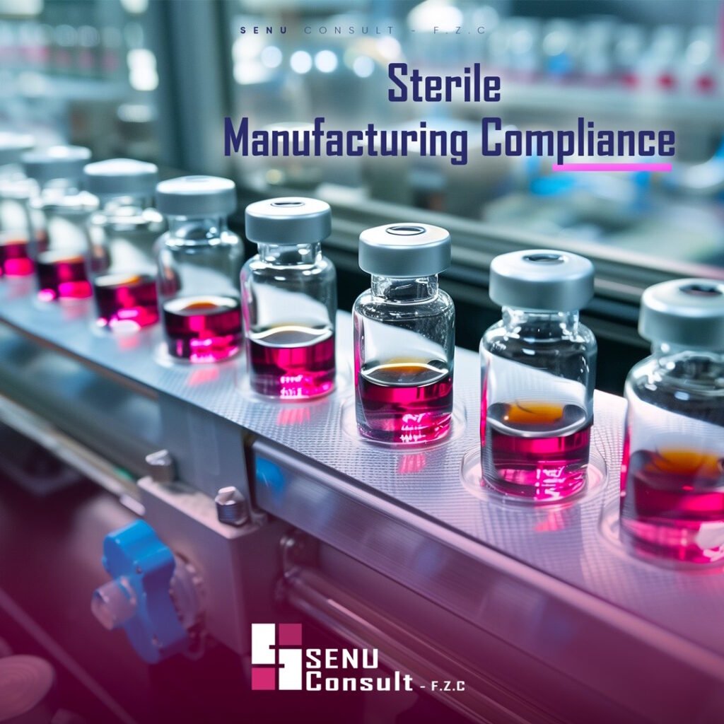 Annex 1 sterile manufacturing compliance