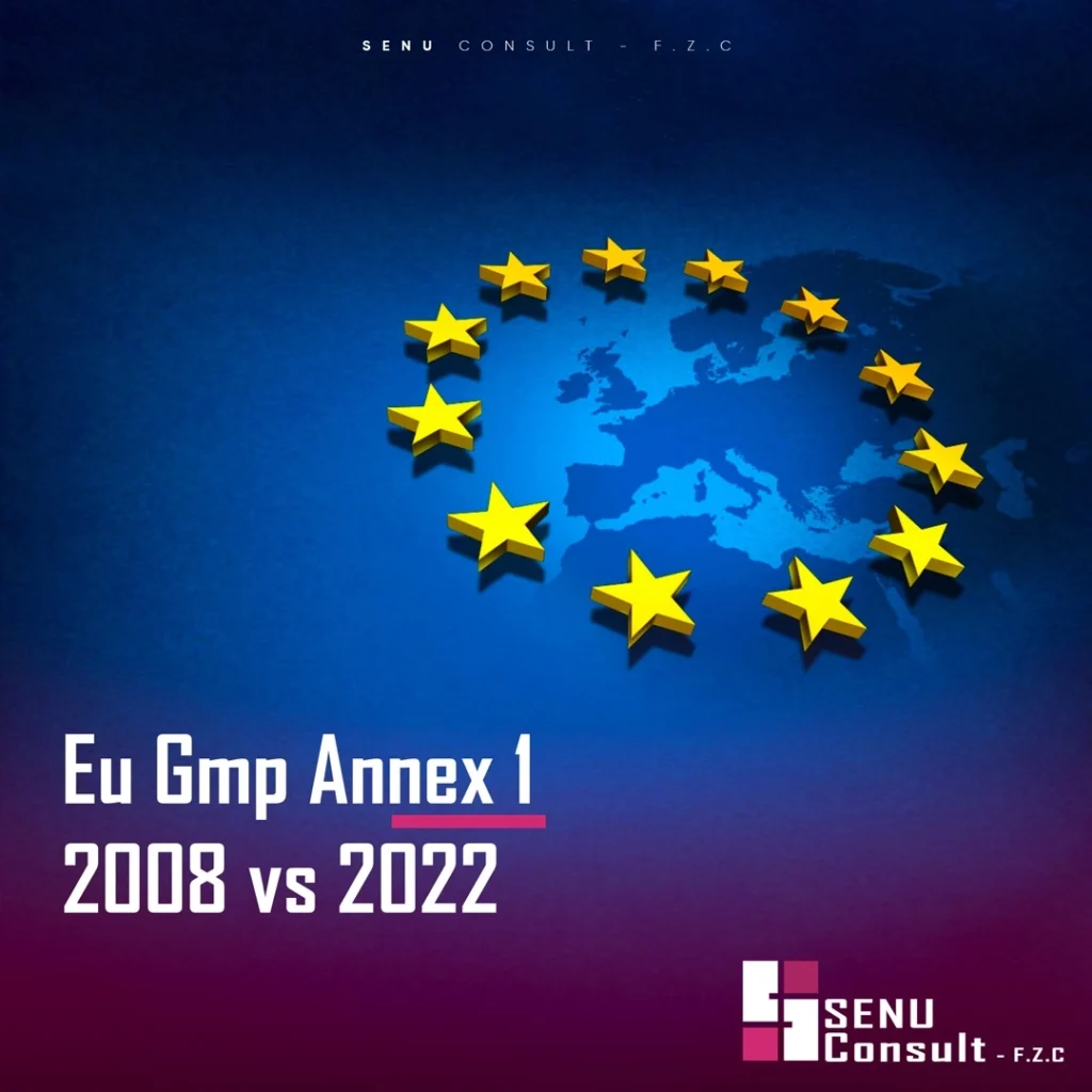 EU GMP Annex 1 2022 vs 2008