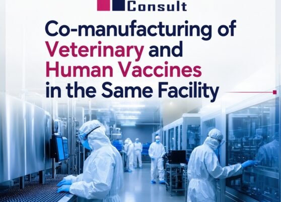 e70f1a4a-4550-4b2e-bb06-3eb74179ada0 Co-manufacturing of Veterinary and Human Vaccines in the Same Facility